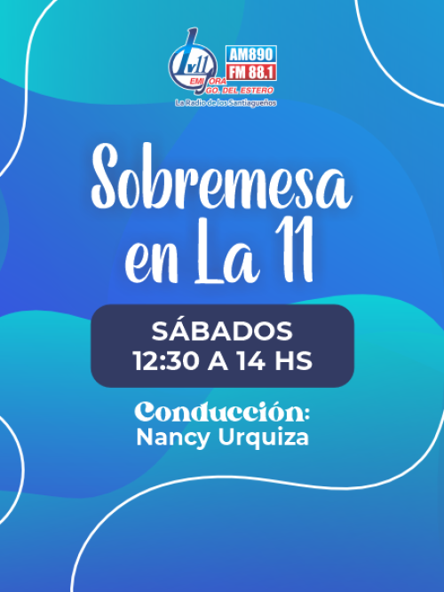 Sobremesa en la 11